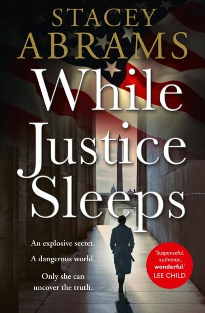 “While Justice Sleeps” by Stacey Abrams
