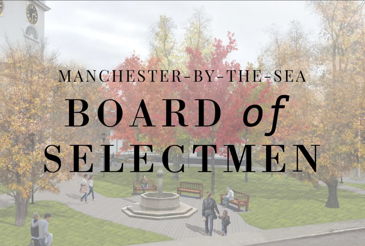 Manchester Board of Selectmen Weekly Update