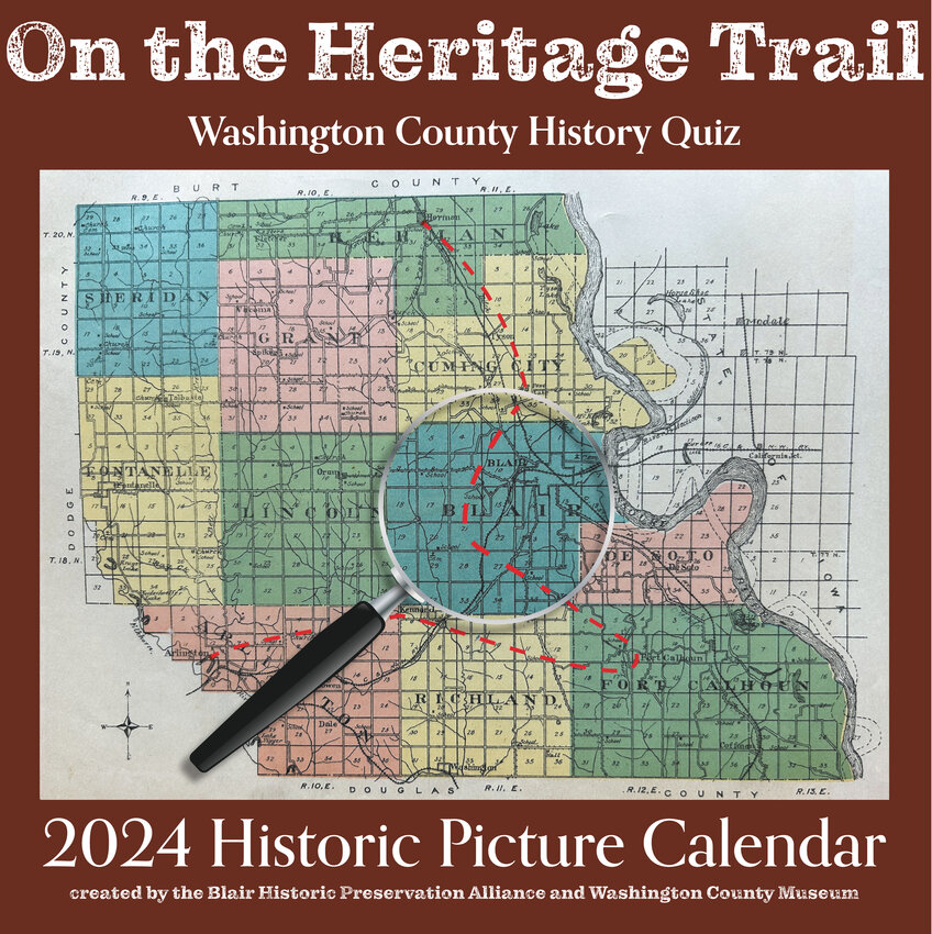 The 2024 Historic Picture Calendar for the Washington County Museum and the Blair Historic Preservation Alliance.