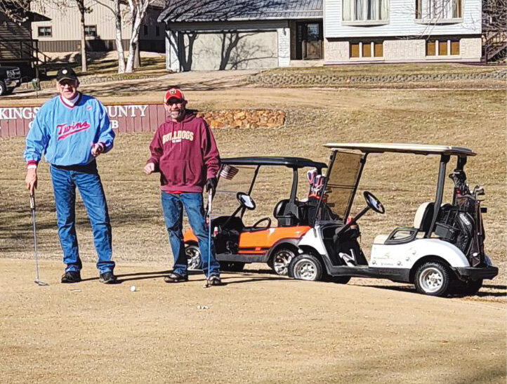 Not often are there golfers on the course in February. Laird Beck and Wade Camin played golf on Monday afternoon in the 60 degree weather.