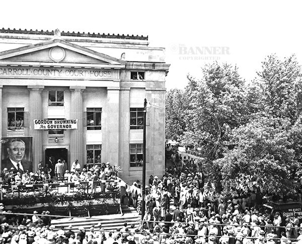 The courthouse in Huntingdon was a campaign rally point during a Browning gubernatorial campaign.