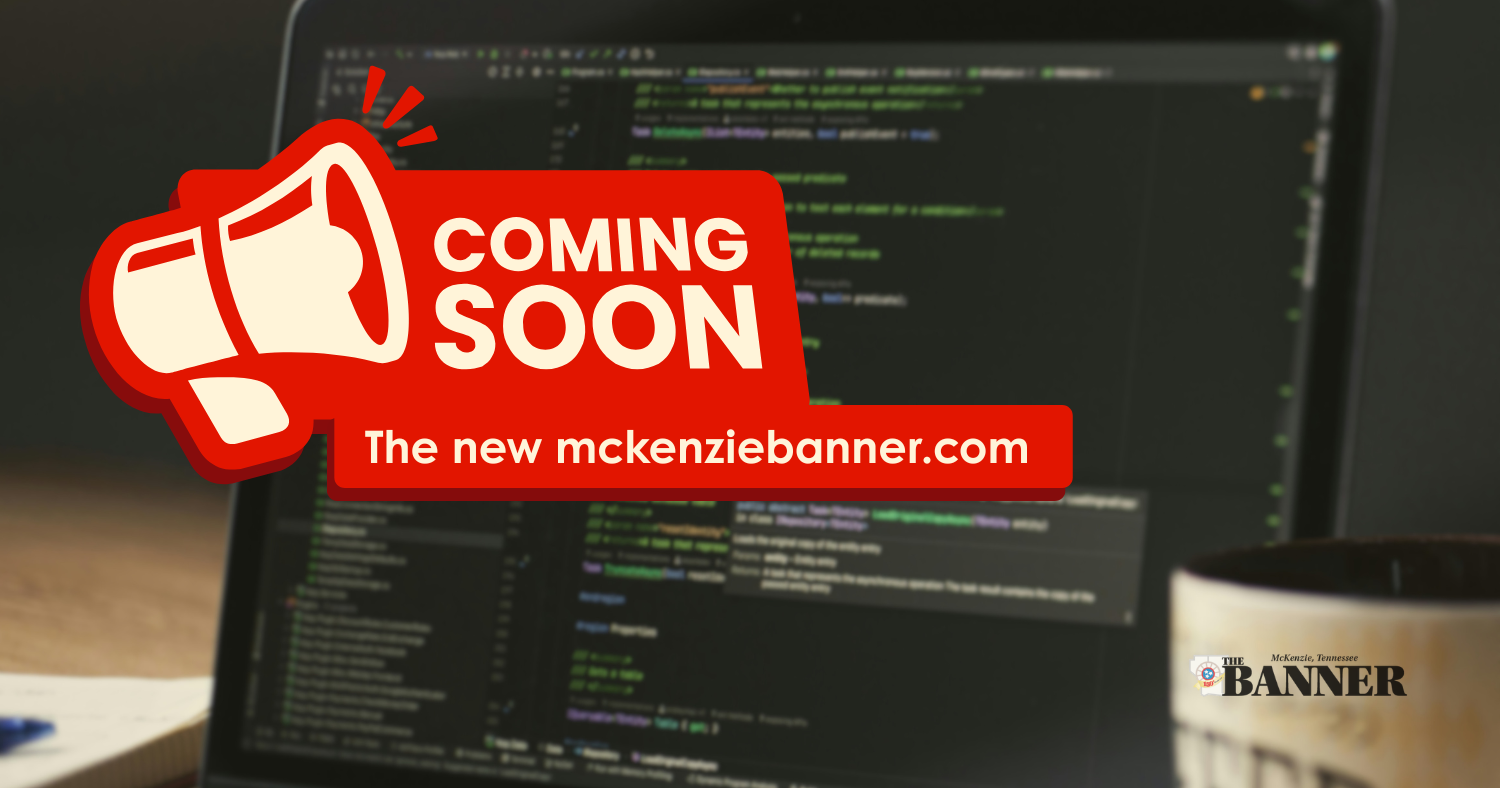 Coming Soon: The New McKenzieBanner.com