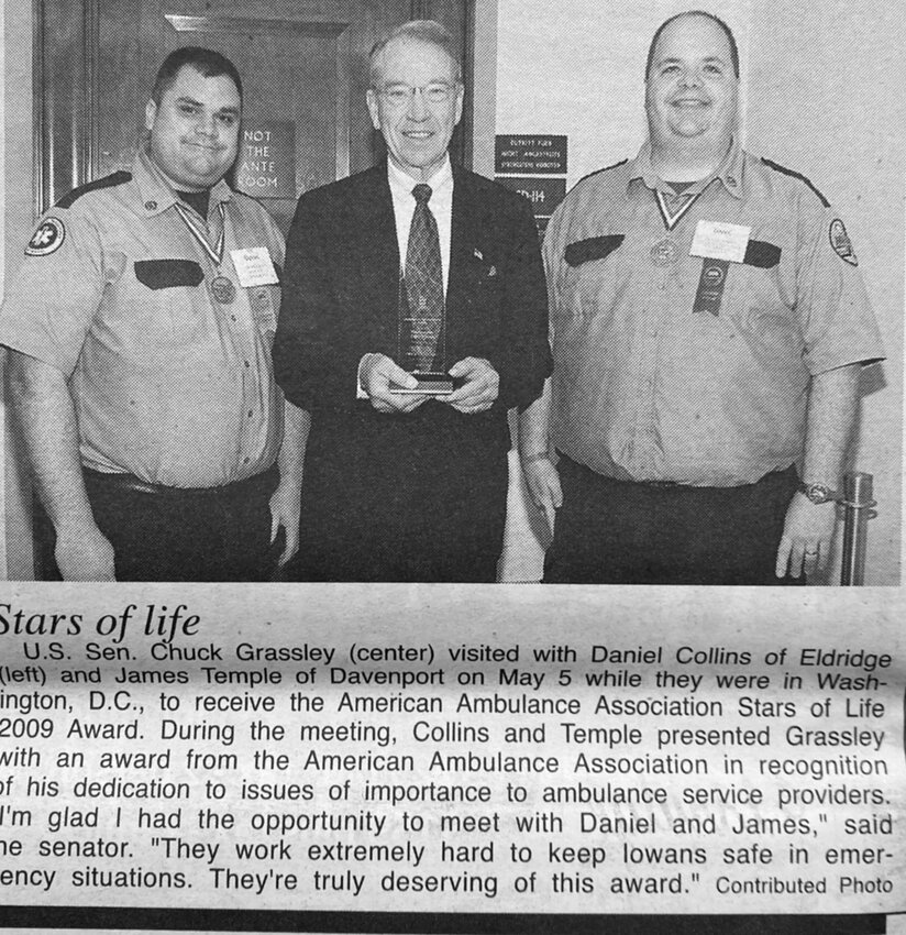 2009: Dan Collins, left, and James Temple, flank Sen. Charles Grassley. The Scott County first responders were in Washington D.C. to receive the American Ambulance Association Stars of Life 2009 award. They also presented Grassley with an award from the American Ambulance Association.