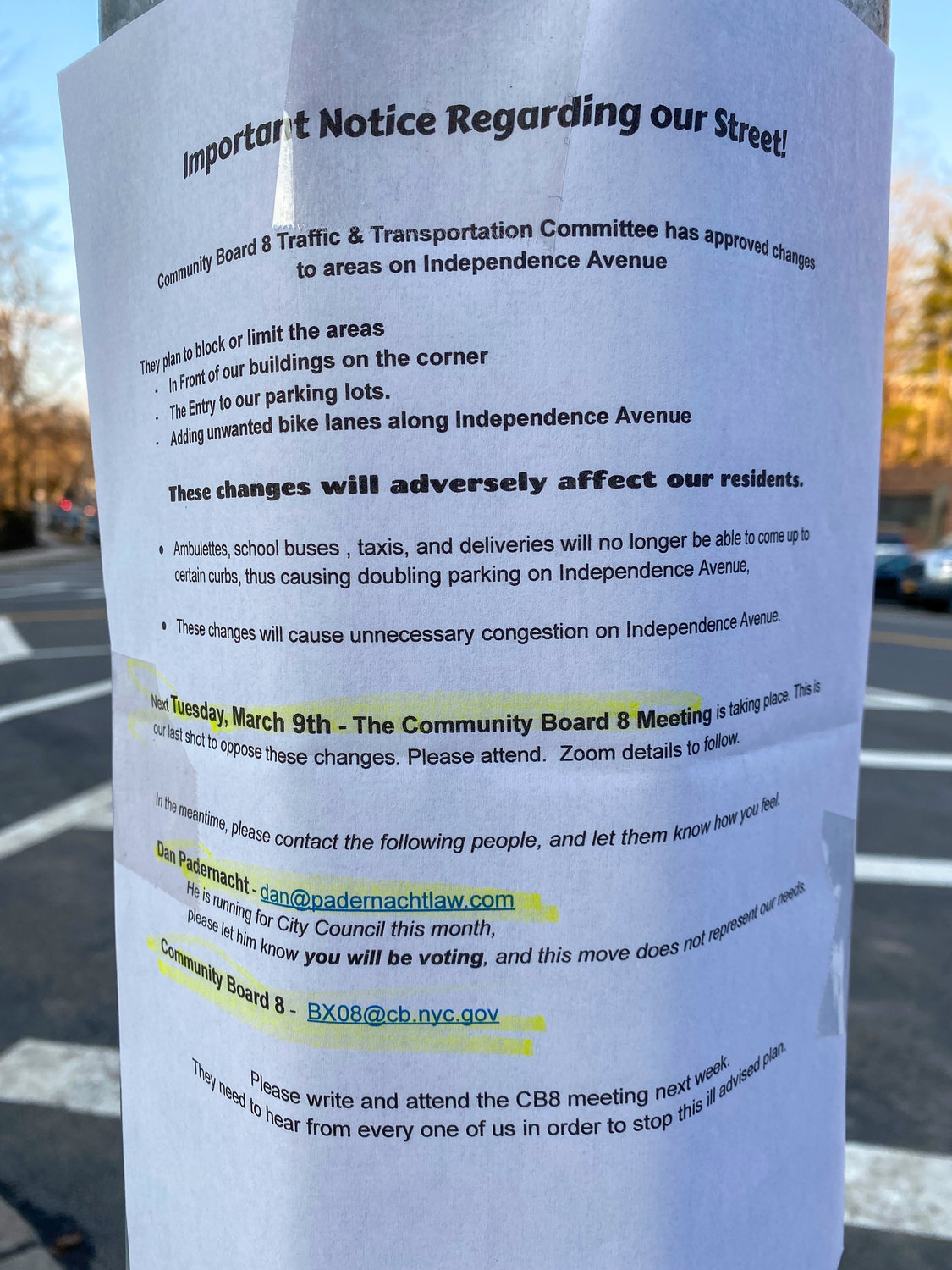 A flyer posted anonymously along Independence Avenue caused some renewed fervor surrounding potential solutions to reckless driving on the street. Community Board 8 traffic and transportation committee chair Dan Padernacht says the claims made on the flyer vary in degrees of accuracy, notably the ‘approval’ of bicycle lanes in an effort to narrow the street.