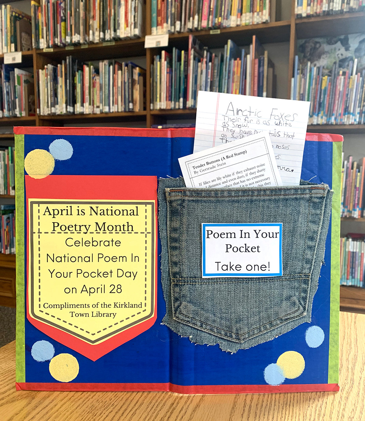 POETRY MONTH — To commemorate National Poetry Month, Kirkland Town Library is offering the Poem In Your Pocket display, where patrons can find poems to read and take.