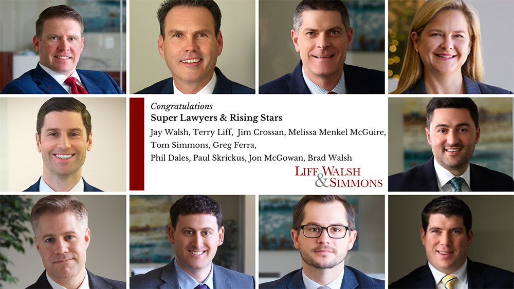 Thomson Reuters named three Liff, Walsh & Simmons partners as “Super Lawyers” including Jim Crossan, Terrence Liff and Melissa Menkel McGuire. Additionally, seven attorneys received recognition as Maryland Rising Stars: James “Jay” Walsh, Tom Simmons, Greg Ferra, Phil Dales, Paul Skrickus, Jon McGowan and Brad Walsh.